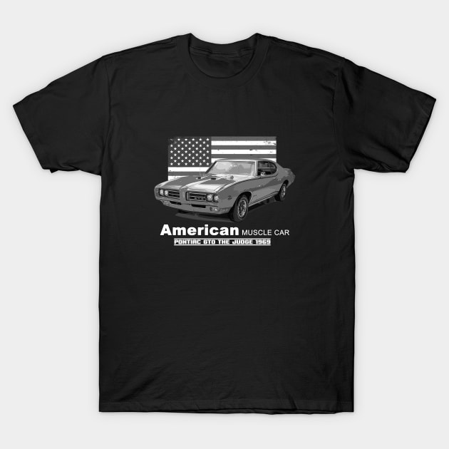 GTO The Judge American Muscle Car 60s 70s T-Shirt by Jose Luiz Filho